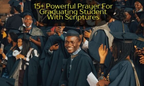Prayer For Graduating Student With Scriptures