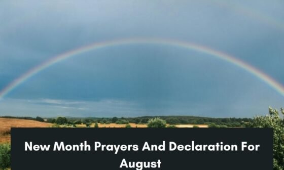 New Month Prayers And Declaration For August