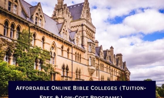 Affordable Online Bible Colleges (Tuition-Free & Low-Cost Programs)