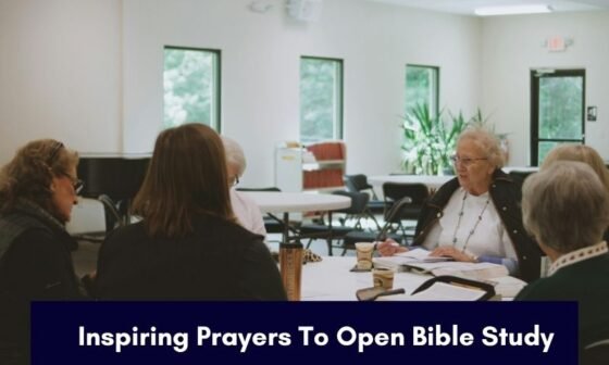 Inspiring Prayers To Open Bible Study