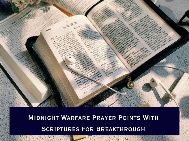 Midnight Warfare Prayer Points With Scriptures For Breakthrough