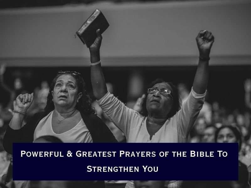 Greatest Prayers of the Bible