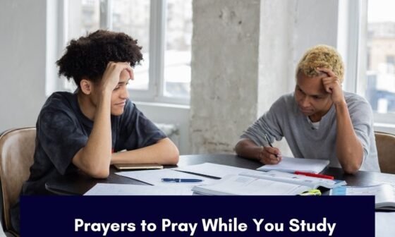 Prayers to Pray While You Study
