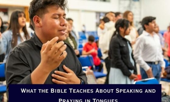 What The Bible Says About Praying In Tongues