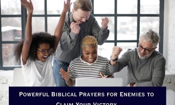 Powerful Biblical Prayers for Enemies to Claim Your Victory