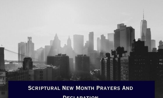 Scriptural New Month Prayers And Declaration