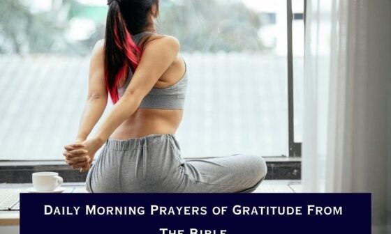 Daily Morning Prayers of Gratitude From The Bible