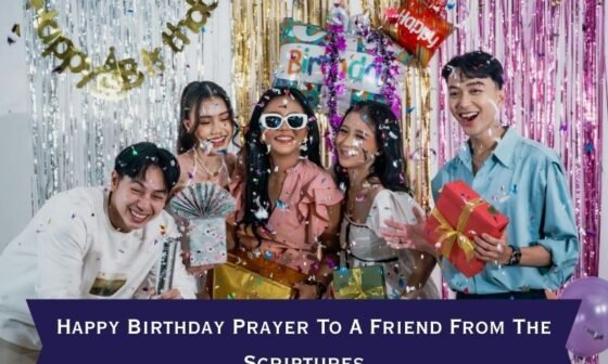 Happy Birthday Prayer To A Friend From The Scriptures