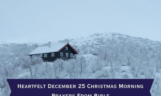 December 25 Christmas Morning Prayers From Bible
