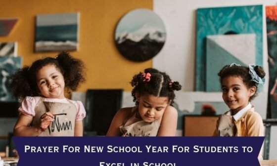Prayer For New School Year For Students​