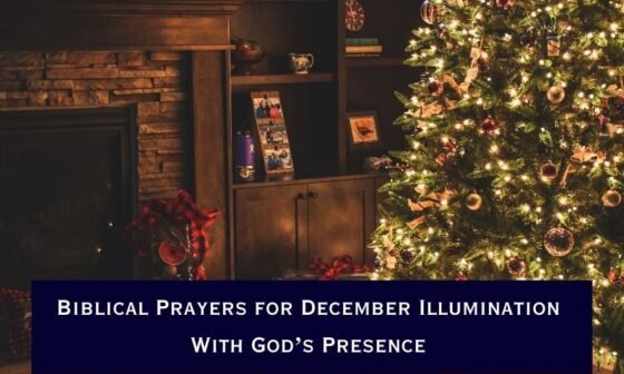 Prayers for December Illumination With God’s Presence