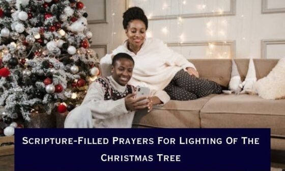 Scripture-Filled Prayers For Lighting Of The Christmas Tree